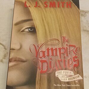 The Vampire Diaries: The Fury and Dark Reunion by L.J. Smith